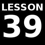 Lesson 39 – Still more connectors