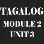 Tagalog Course Module 2 Unit 3